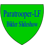 Paratrooper-LF
Bilder Slideshow
